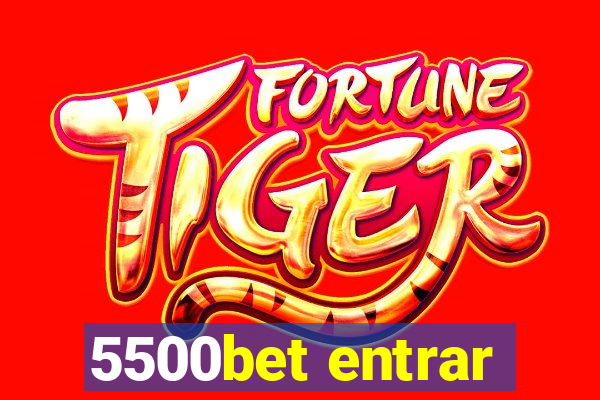 5500bet entrar